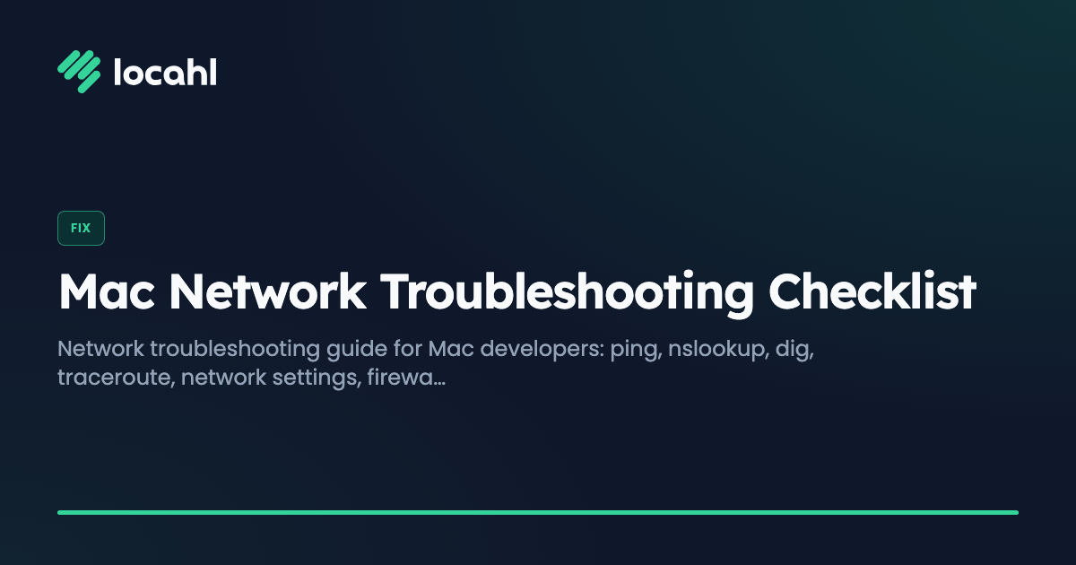 Mac Network Troubleshooting Checklist