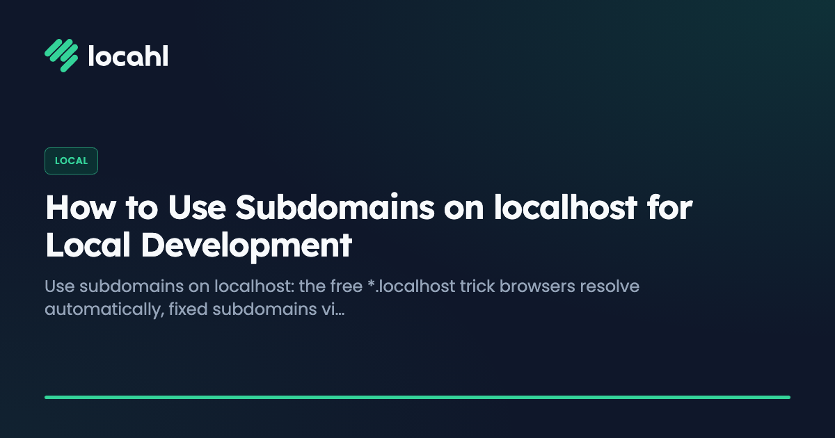 How to Use Subdomains on localhost for Local Development