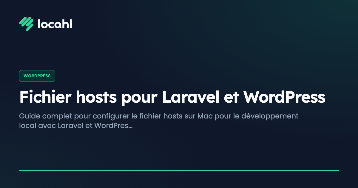 Fichier hosts pour Laravel et WordPress