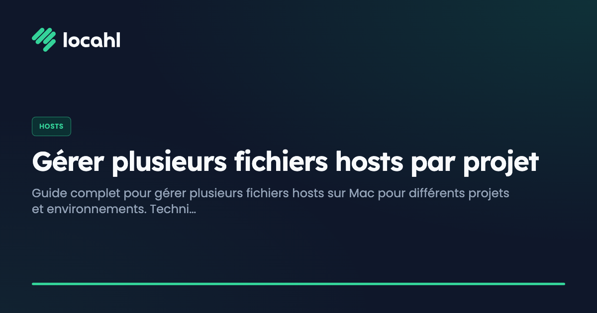 Gérer plusieurs fichiers hosts par projet