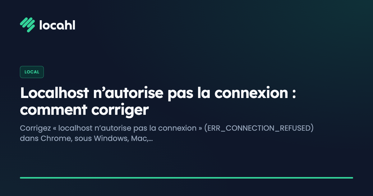 Localhost n’autorise pas la connexion : comment corriger
