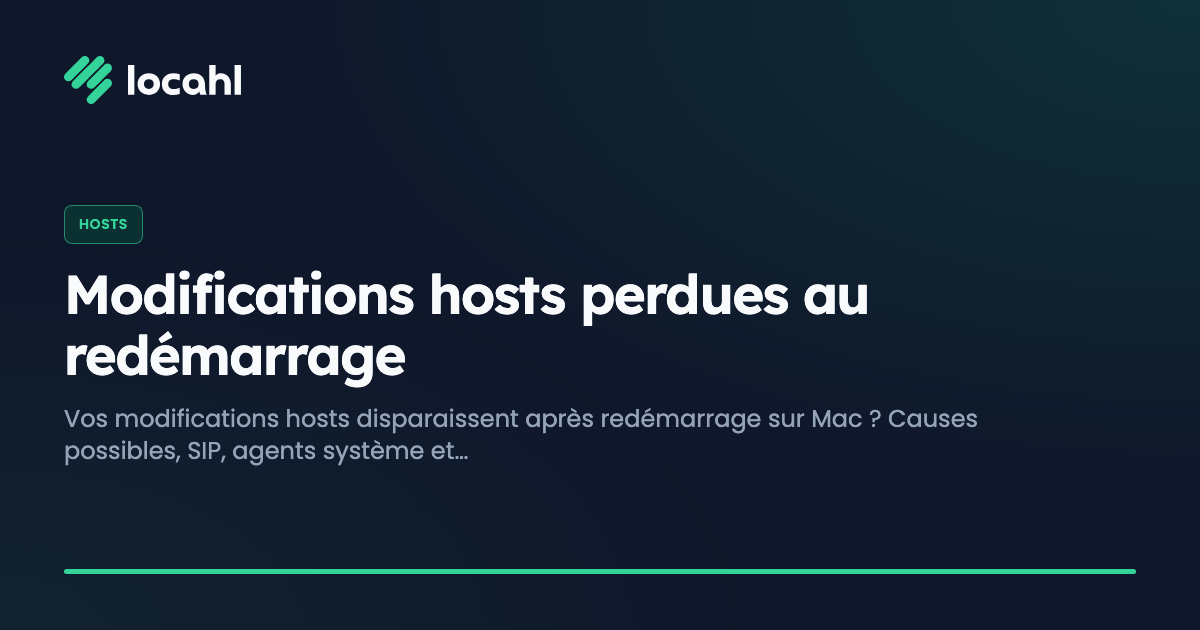Modifications hosts perdues au redémarrage