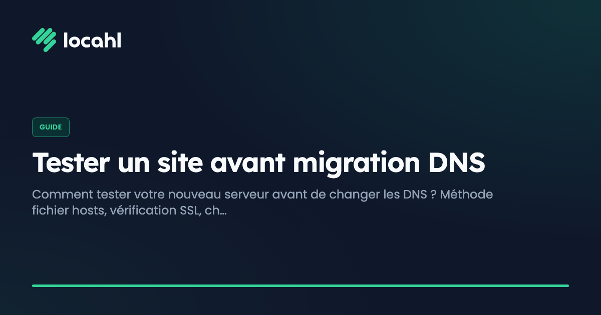 Tester un site avant migration DNS